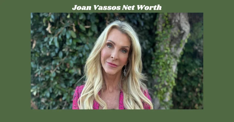 Joan Vassos Net Worth: A Glimpse into Her Career, Investments, and Reality TV Impact