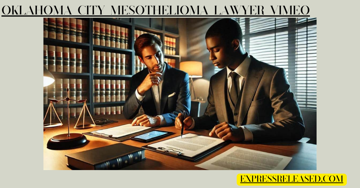 Discover How Oklahoma City Mesothelioma Lawyer Vimeo Helps You Navigate Legal Claims